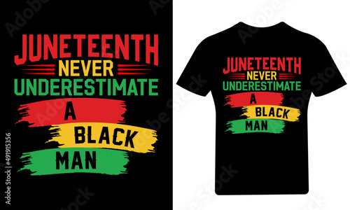Juneteenth never underestimate a black man T-Shirt Design