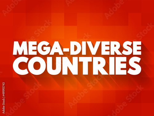 Wallpaper Mural Mega-diverse countries - those that house the largest indices of biodiversity, including a large number of endemic species, text concept background Torontodigital.ca