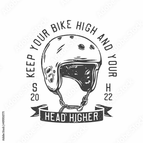 Billede på lærred american vintage illustration keep your bike high and your head higher for t shi