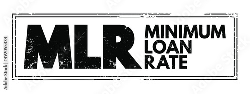 MLR - Minimum Loan Rate acronym, business concept stamp