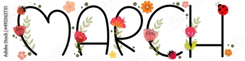 Hello MARCH. March month text hand lettering with flowers, birds and leaves. Illustration march e e ilustración