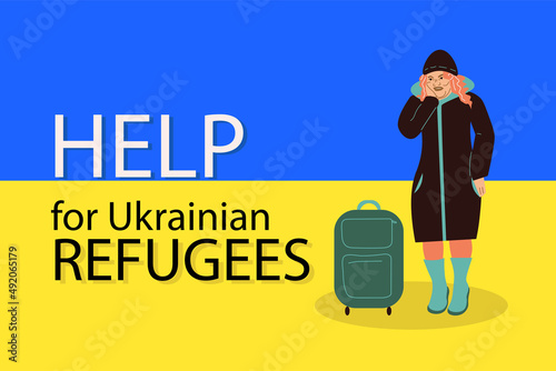 Vector banner with the character of a refugee woman with a suitcase. Help Ukrainian refugees. Ukrainian male refugee. Ukrainian flag. Humanitarian assistance to a refugee from Ukraine.