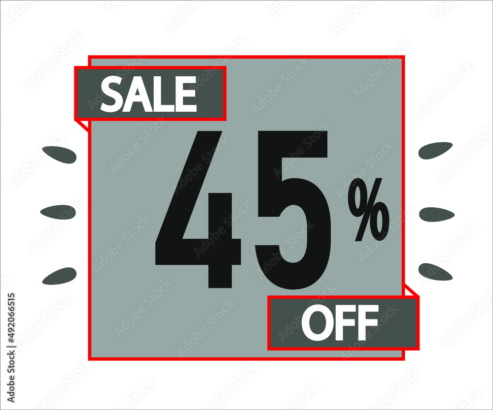 45% off purchase. Gray sticker with offer message. 45% off purchase. Gray sticker with offer message.