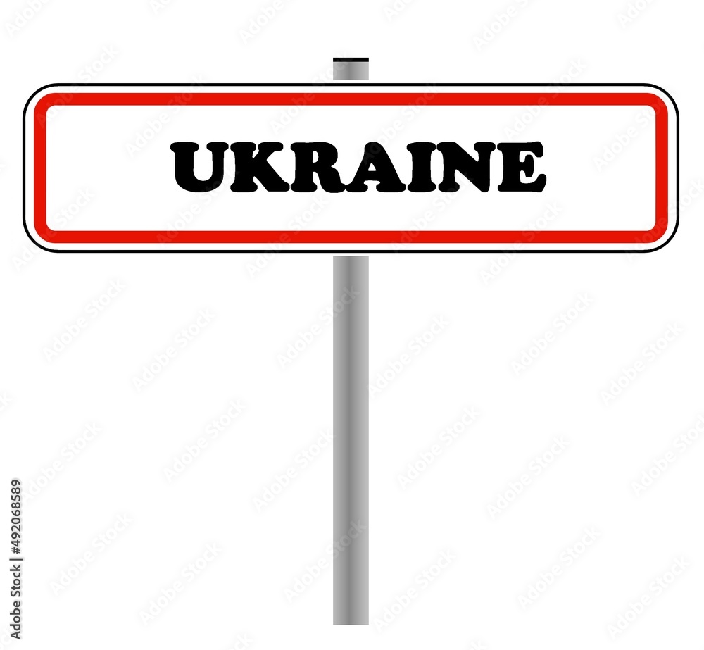 Ukraine sur un panneau de signalisation, illustration Ukraine sur un panneau de signalisation, illustration