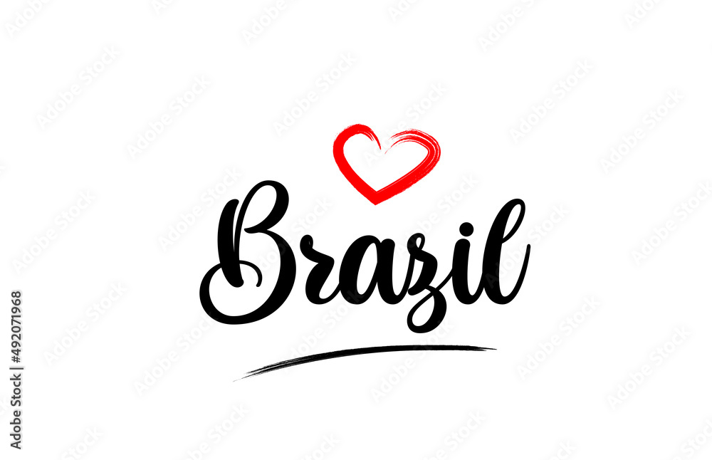 Brazil country name with red love heart and black text Brazil country name with red love heart and black text