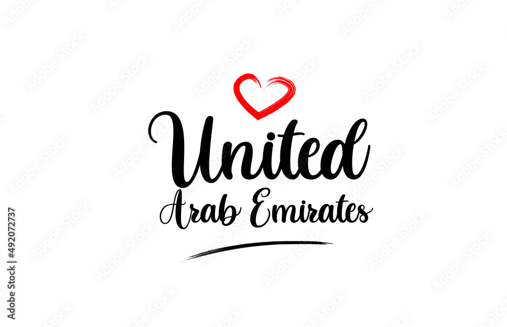 United Arab Emirates country name with red love heart and black text United Arab Emirates country name with red love heart and black text