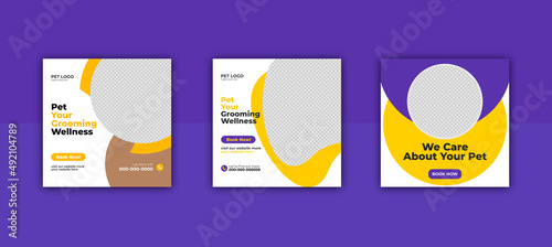 
pet care social media post. animal care and web banner poster or promotion banner shop design template 