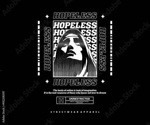 Portrait of a Hopeless Person t shirt design, vector graphic, typographic poster or tshirts street wear and Urban style