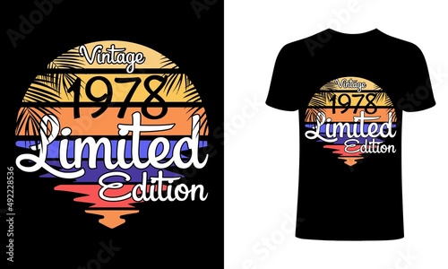 Vintage 1978 Limited Edition. retro vintage birthday t-shirt design.