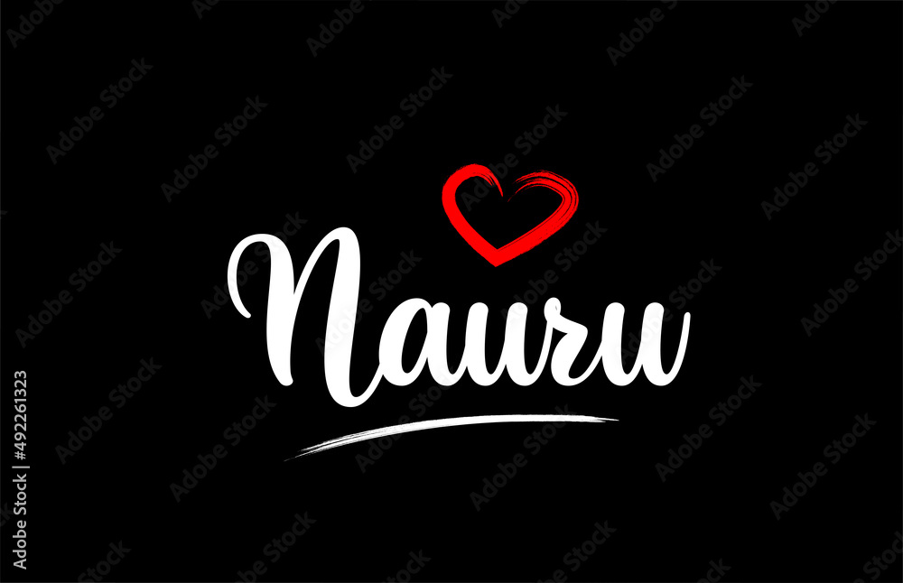 Nauru country with love red heart on black background
