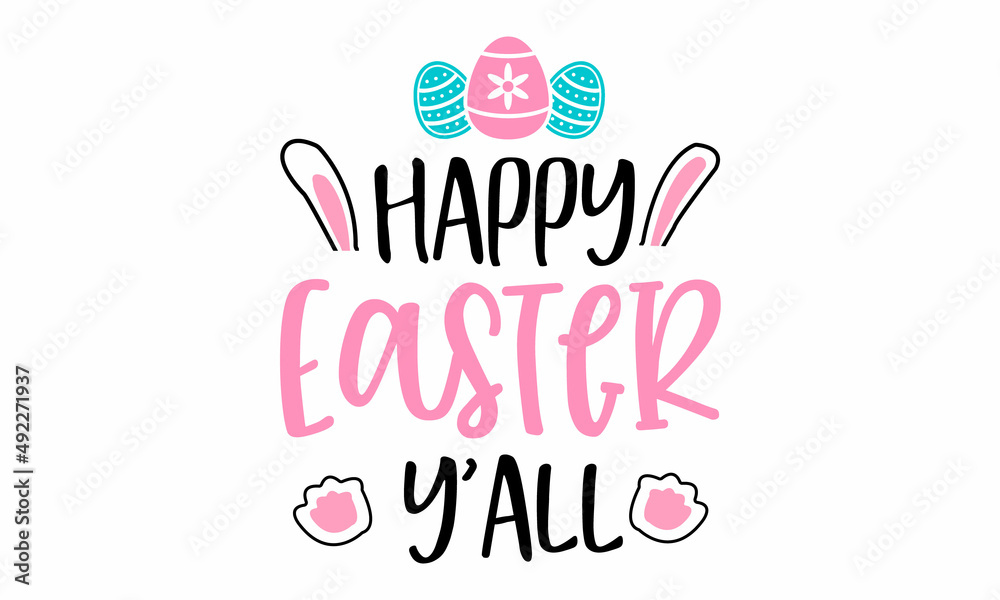 Happy Easter Y'all SVG cut file