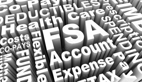 FSA Flexible Spending Account Health Care Cost PreTax Words 3d Illustration photo