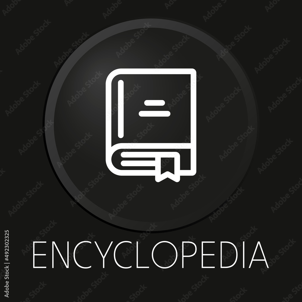 Enccyclopedia minimal vector line icon on 3D button isolated on black background. Premium Vector. Enccyclopedia minimal vector line icon on 3D button isolated on black background. Premium Vector.