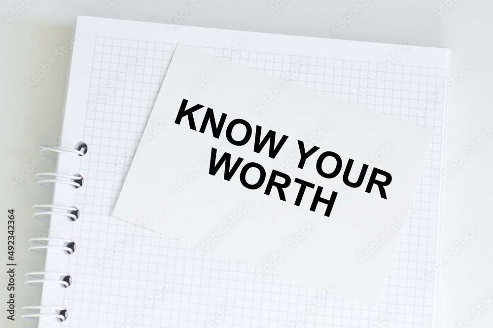 Know Your Worth , the text on the card Know Your Worth , the text on the card