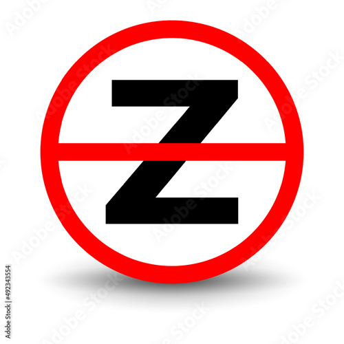 Crossed out letter "Z". Prohibition sign. Vector isolated on white background. EPS 10