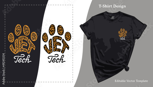 Veterinary Technician and Medicine, Vet Tech T-shirt Design. Leopard Print Future Vet Tee Template