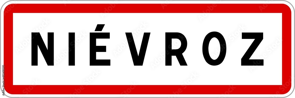 Panneau entrée ville agglomération Niévroz / Town entrance sign Niévroz Panneau entrée ville agglomération Niévroz / Town entrance sign Niévroz