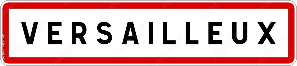 Panneau entrée ville agglomération Versailleux / Town entrance sign Versailleux Panneau entrée ville agglomération Versailleux / Town entrance sign Versailleux