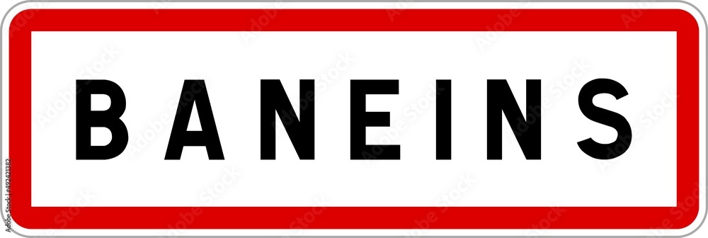 Panneau entrée ville agglomération Baneins / Town entrance sign Baneins