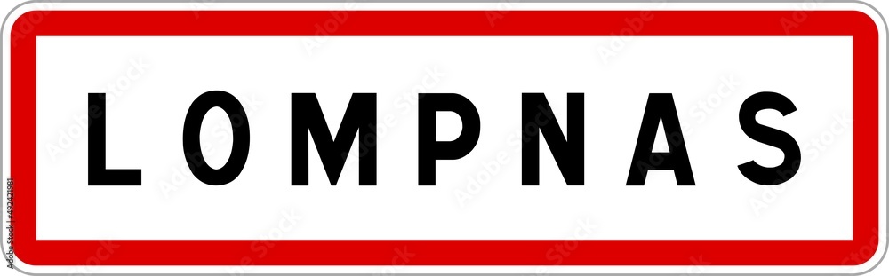Panneau entrée ville agglomération Lompnas / Town entrance sign Lompnas Panneau entrée ville agglomération Lompnas / Town entrance sign Lompnas