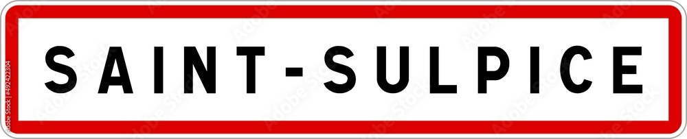 Panneau entrée ville agglomération Saint-Sulpice / Town entrance sign Saint-Sulpice Panneau entrée ville agglomération Saint-Sulpice / Town entrance sign Saint-Sulpice