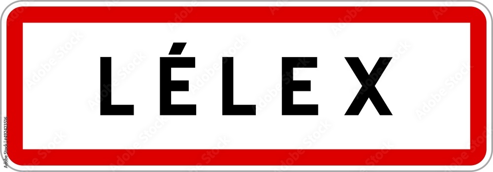Panneau entrée ville agglomération Lélex / Town entrance sign Lélex Panneau entrée ville agglomération Lélex / Town entrance sign Lélex