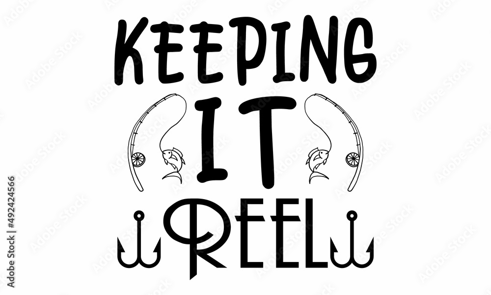 Keeping It Reel SVG Cut File Keeping It Reel SVG Cut File