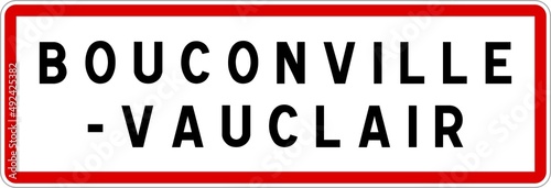 Panneau entrée ville agglomération Bouconville-Vauclair / Town entrance sign Bouconville-Vauclair