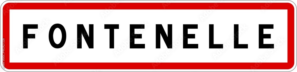 Panneau entrée ville agglomération Fontenelle / Town entrance sign Fontenelle