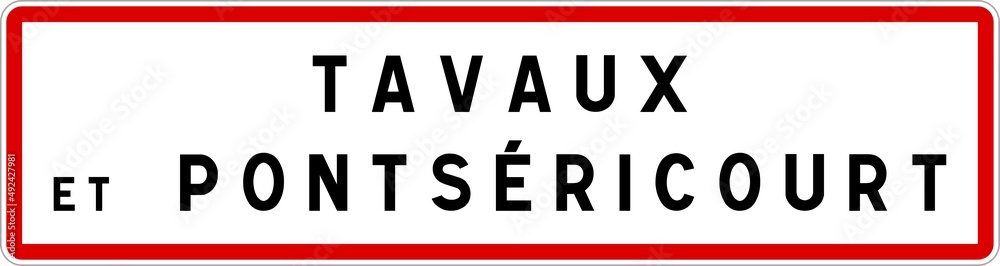 Panneau entrée ville agglomération Tavaux-et-Pontséricourt / Town entrance sign Tavaux-et-Pontséricourt Panneau entrée ville agglomération Tavaux-et-Pontséricourt / Town entrance sign Tavaux-et-Pontséricourt