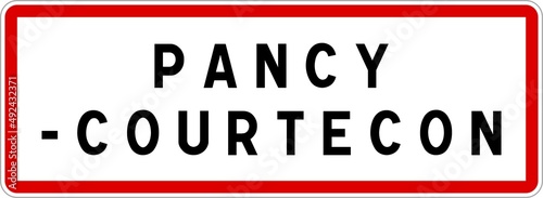 Panneau entrée ville agglomération Pancy-Courtecon / Town entrance sign Pancy-Courtecon photo