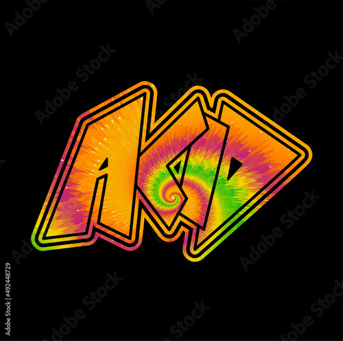 Acid quote.Tie dye psychedelic font lettering.Vector tiedye illustration logo.Acid text.60s,70s,groovy,tie dye psychedelic,trippy print for t-shirt,poster,sticker concept