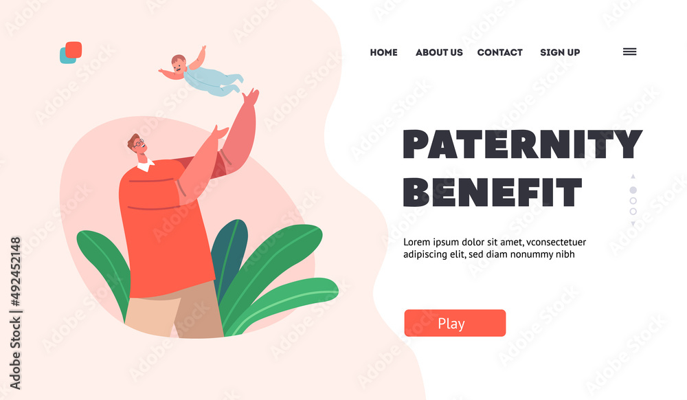 Paternity Benefit Landing Page Template. Happy Father Character Tossing Up in the Air Little Baby. Dad Play with Child