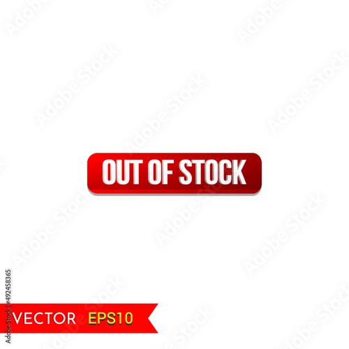 Out of stock vector icon or Out of stock Ui button