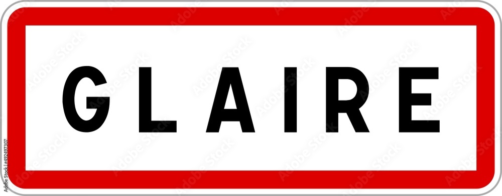 Panneau entrée ville agglomération Glaire / Town entrance sign Glaire Panneau entrée ville agglomération Glaire / Town entrance sign Glaire