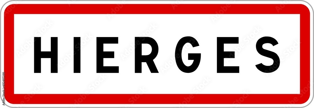 Panneau entrée ville agglomération Hierges / Town entrance sign Hierges Panneau entrée ville agglomération Hierges / Town entrance sign Hierges