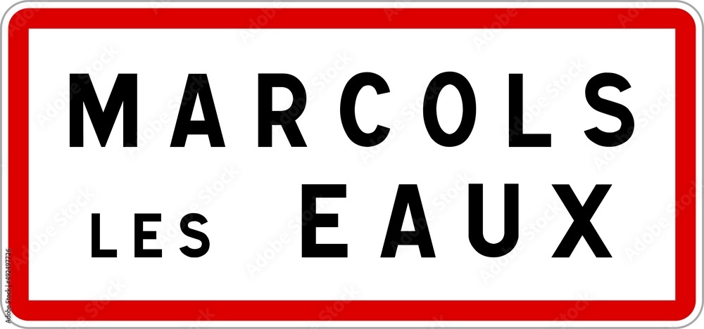 Panneau entrée ville agglomération Marcols-les-Eaux / Town entrance sign Marcols-les-Eaux Panneau entrée ville agglomération Marcols-les-Eaux / Town entrance sign Marcols-les-Eaux