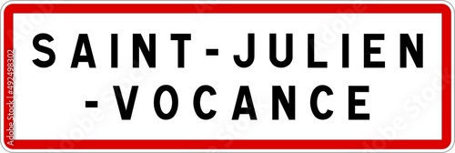 Panneau entr  e ville agglom  ration Saint-Julien-Vocance   Town entrance sign Saint-Julien-Vocance