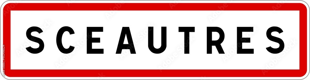 Panneau entrée ville agglomération Sceautres / Town entrance sign Sceautres Panneau entrée ville agglomération Sceautres / Town entrance sign Sceautres