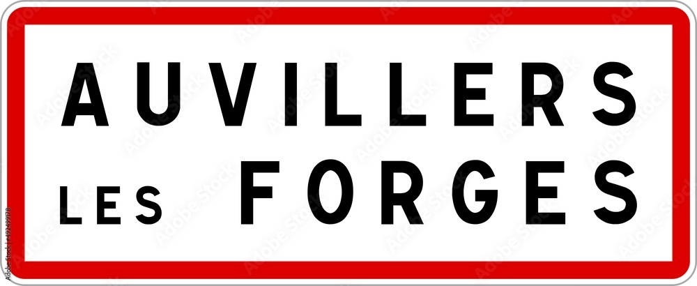 Panneau entrée ville agglomération Auvillers-les-Forges / Town entrance sign Auvillers-les-Forges Panneau entrée ville agglomération Auvillers-les-Forges / Town entrance sign Auvillers-les-Forges
