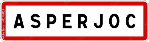 Panneau entrée ville agglomération Asperjoc / Town entrance sign Asperjoc