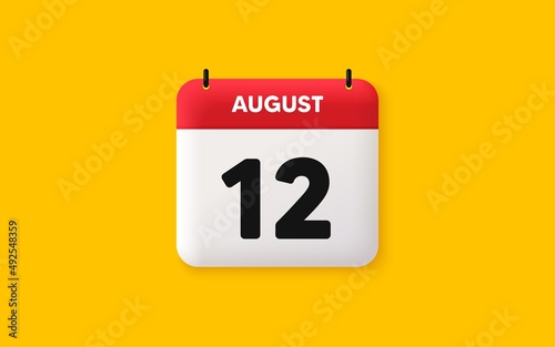 Calendar date 3d icon. 12th day of the month icon. Event schedule date. Meeting appointment time. Agenda plan, August month schedule 3d calendar and Time planner. 12th day day reminder. Vector
