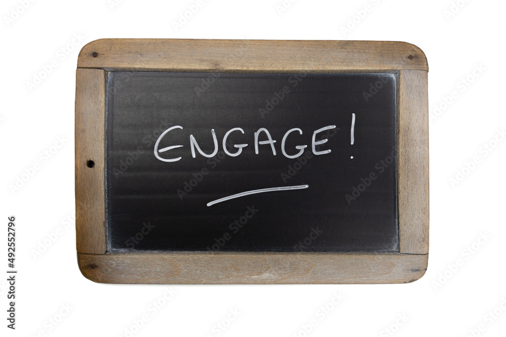 inscription engage en Français sur une ardoise sur un fond blanc inscription engage en Français sur une ardoise sur un fond blanc