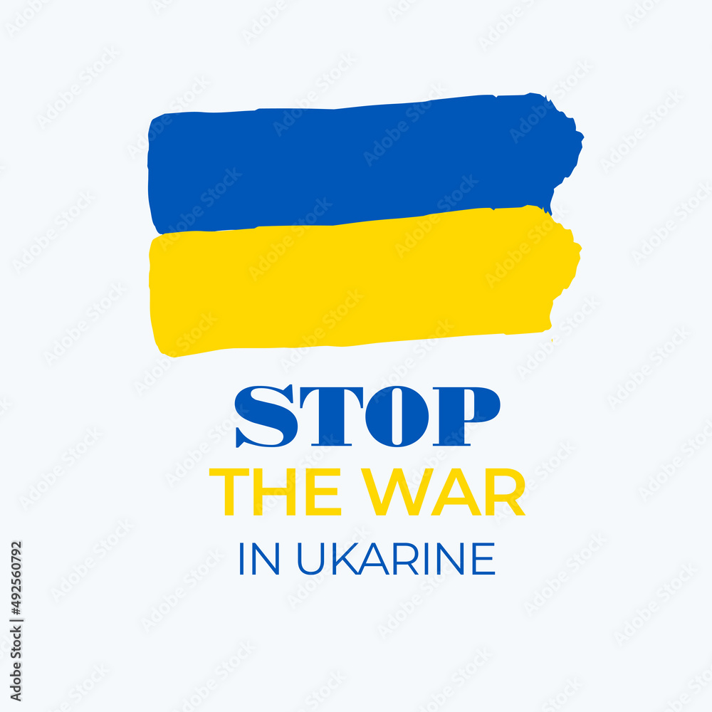 Obraz premium The inscription stop the war in Ukarine.Banner,sign,icon with Ukarine's flag colors,anti war concept.Vector design