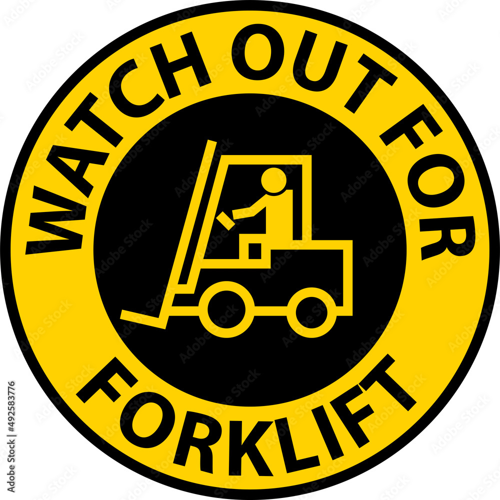 Watch Out For Forklift Sign On White Background Watch Out For Forklift Sign On White Background