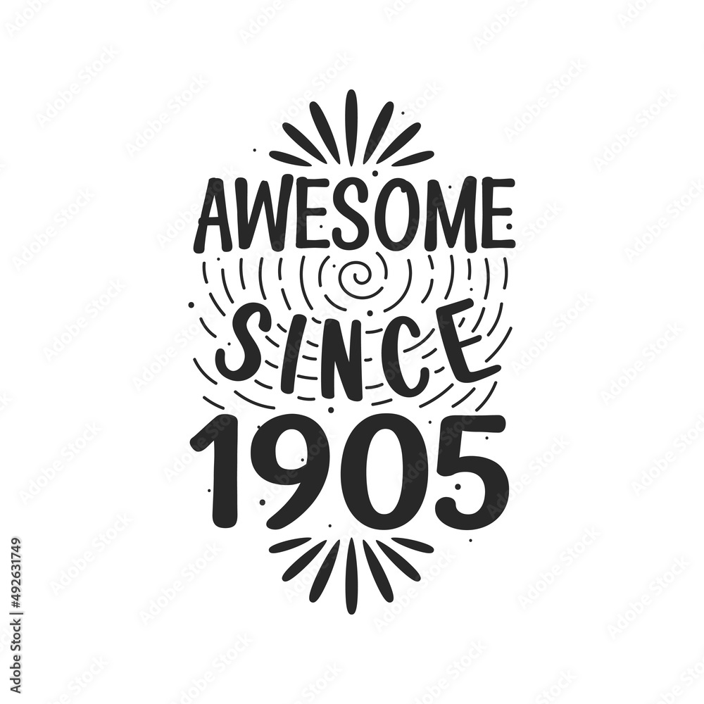 Born in 1905 Vintage Retro Birthday, Awesome since 1905