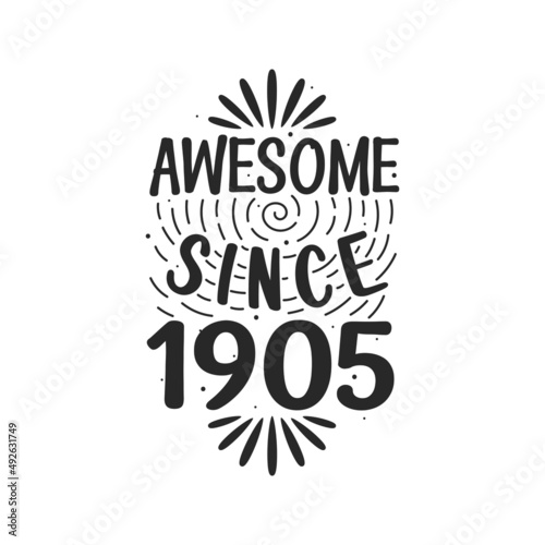 Born in 1905 Vintage Retro Birthday  Awesome since 1905