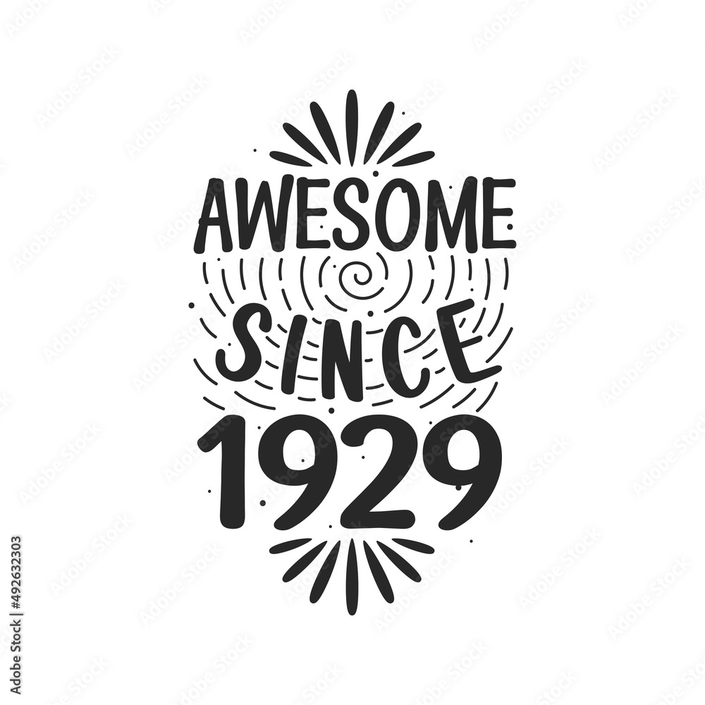 Born in 1929 Vintage Retro Birthday, Awesome since 1929