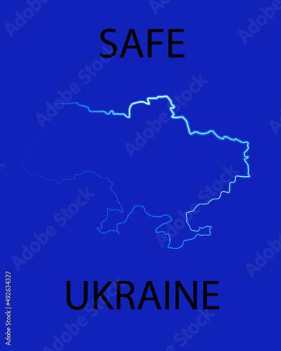 Borders of Ukraine with the inscription " SAVE UKRAINE". Theme of war.