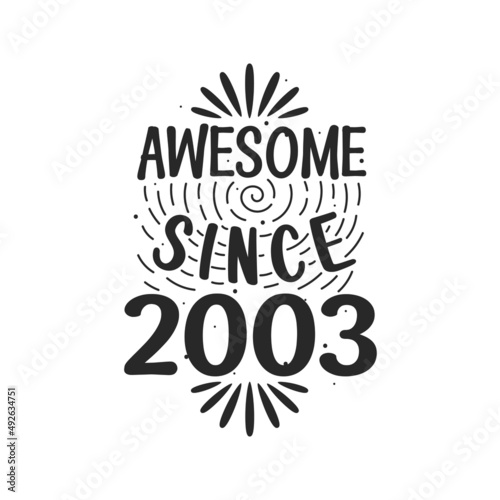 Born in 2003 Vintage Retro Birthday, Awesome since 2003